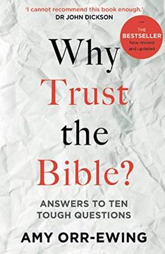 portada Why Trust the Bible? (Revised and Updated): Answers to ten Tough Questions 