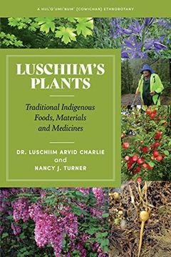 portada Luschiim's Plants: Traditional Indigenous Foods, Materials and Medicines (in English)