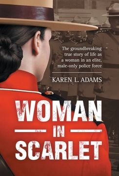 portada Woman In Scarlet: The groundbreaking true story of life as a woman in an elite, male-only police force (en Inglés)