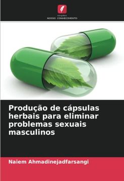 portada Produção de Cápsulas Herbais Para Eliminar Problemas Sexuais Masculinos