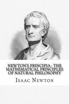 portada Newton's Principia: the mathematical principles of natural philosophy: To which is added Newton's system of the world (in English)