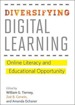 portada Diversifying Digital Learning: Online Literacy and Educational Opportunity (Tech.edu: A Hopkins Series on Education and Technology) (in English)