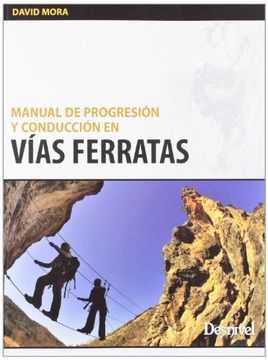 portada Manual de Progresion y Consucción de Vias Ferratas (in Spanish)
