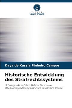 portada Historische Entwicklung des Strafrechtssystems (en Alemán)