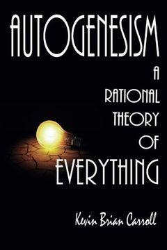 portada AutoGenesism: A Rational Theory of Everything