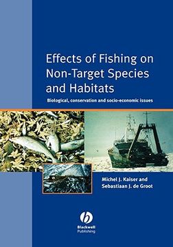 portada the effects of fishing on non-target species and habitats: biological, conservation and socio-economic issues (en Inglés)