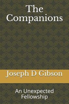 portada The Companions: An Unexpected Fellowship (en Inglés)