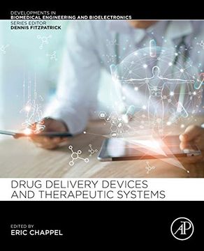 portada Drug Delivery Devices and Therapeutic Systems (Developments in Biomedical Engineering and Bioelectronics) (en Inglés)
