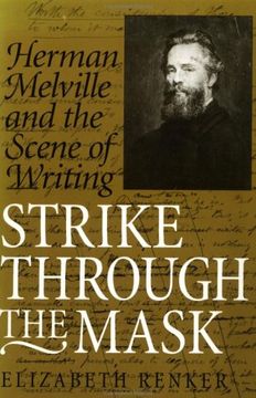 portada Strike Through the Mask: Herman Melville and the Scene of Writing (en Inglés)