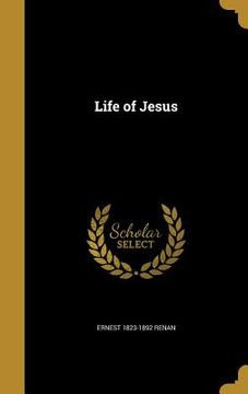 portada Life of Jesus (en Inglés)