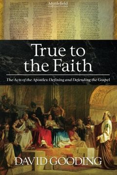 portada True to the Faith: Volume 3 (Myrtlefield Expositions) (en Inglés)