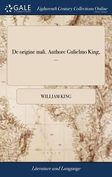 portada De origine mali. Authore Gulielmo King, ... (in Latin)