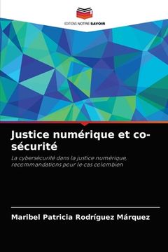 portada Justice numérique et co-sécurité (en Francés)