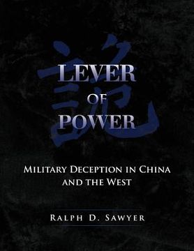 portada Lever of Power: Military Deception in China and the West