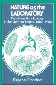 portada Nature as the Laboratory Paperback: Darwinian Plant Ecology in the German Empire, 1880-1900 