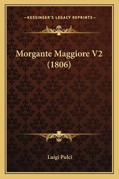 portada Morgante Maggiore V2 (1806) (en Italiano)