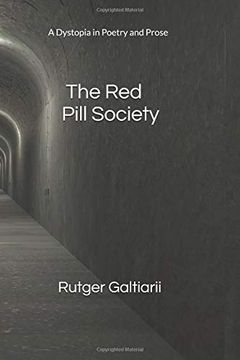 portada The red Pill Society: A Dystopia in Poetry and Prose (in English)