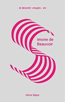 portada El Devenir Mujer en Simone de Beauvoir (in Spanish)