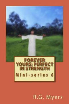 portada Forever yours: Perfect in strength (en Inglés)