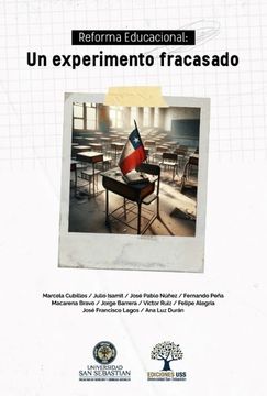 portada Reforma Educacional: un experimento fracasado