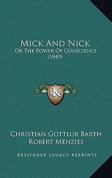 portada mick and nick: or the power of conscience (1849) (en Inglés)