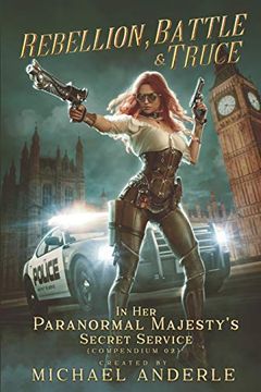 portada Rebellion, Battle and Truce (in her Paranormal Majesty’S Secret Service) (en Inglés)