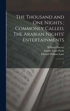 portada The Thousand and one Nights; Commonly Called, The Arabian Nights' Entertainments: 2 (en Inglés)