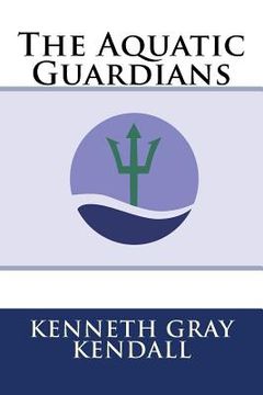 portada The Aquatic Guardians (en Inglés)