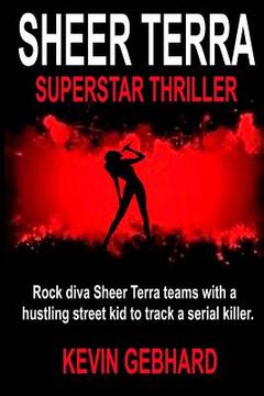 portada Sheer Terra: Superstar Thriller (en Inglés)