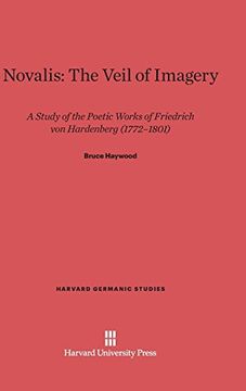 portada Novalis: The Veil of Imagery (Harvard Germanic Studies) 