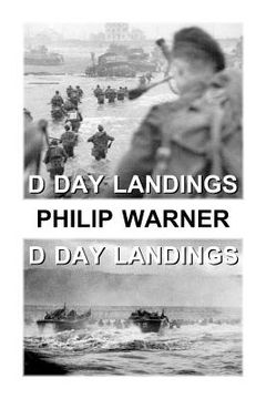 portada Phillip Warner - The D Day Landings (en Inglés)
