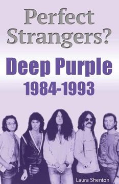 portada Perfect Strangers? Deep Purple 1984-1993 (en Inglés)