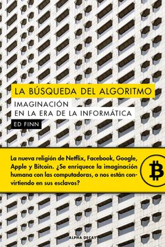 portada La Busqueda del Algoritmo: Imaginacion en la era de la Informatica (in Spanish)