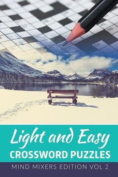 portada Light and Easy Crossword Puzzles: Mind Mixers Edition Vol 2 (en Inglés)
