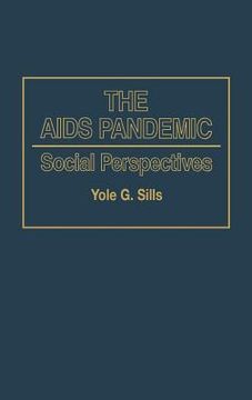 portada the aids pandemic: social perspectives (en Inglés)