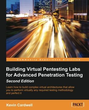 portada Building Virtual Pentesting Labs for Advanced Penetration Testing - Second Edition