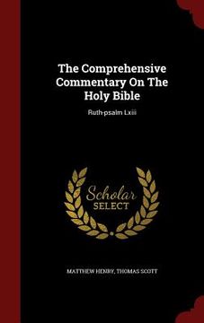 portada The Comprehensive Commentary On The Holy Bible: Ruth-psalm Lxiii