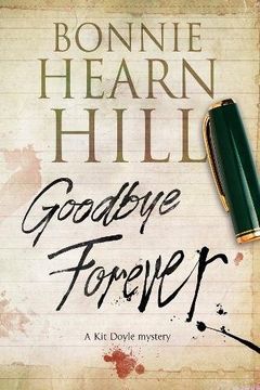 portada Goodbye Forever: A Woman-In-Jeopardy Thriller (a kit Doyle Mystery) (in English)