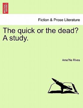 portada the quick or the dead? a study. (en Inglés)