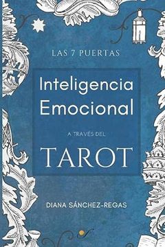 portada Inteligencia Emocional a Través del Tarot: Las 7 Puertas (in Spanish)