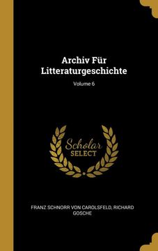 portada Archiv für Litteraturgeschichte; Volume 6