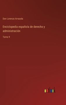 portada Enciclopedia española de derecho y administración: Tomo 9 (in Spanish)