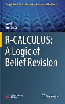portada R-Calculus: A Logic of Belief Revision