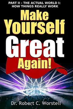 portada Make Yourself Great Again Part 2 - how Things Really Work (en Inglés)
