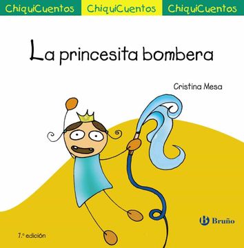 portada Chiquicuentos 21: La Princesita Bombera (in Spanish)