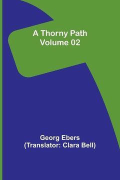 portada A Thorny Path - Volume 02 (en Inglés)