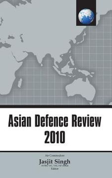 portada Asian Defence Review 2010 (en Inglés)