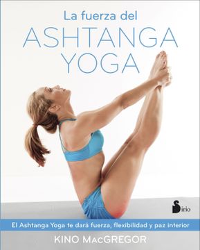 portada La Fuerza del Ashtanga Yoga (in Spanish)
