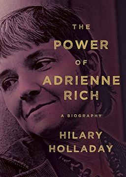 portada The Power of Adrienne Rich: A Biography