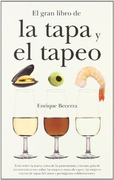 portada El Gran Libro de la Tapa y el Tapeo (in Spanish)